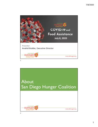 About  San Diego Hunger Coalition  www.sdhunger.org  2  1  7/8/2020  Mission Statement  The San