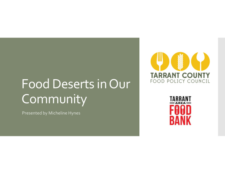 food deserts in our community