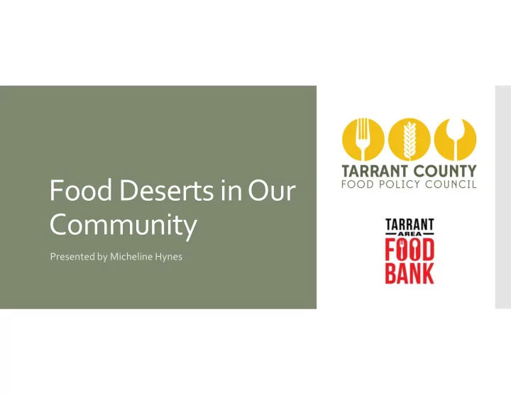 food deserts in our community