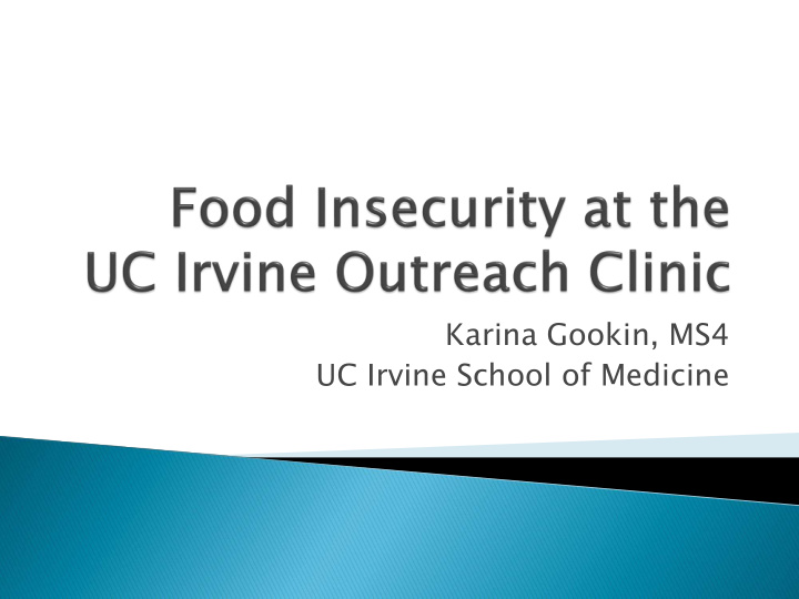 karina gookin ms4 uc irvine school of medicine