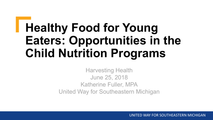 healthy food for young eaters opportunities in the child