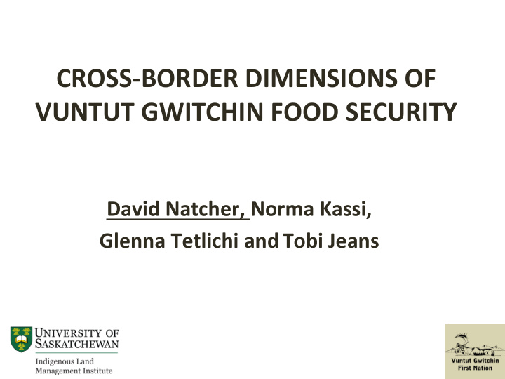 cross border dimensions of vuntut gwitchin food security