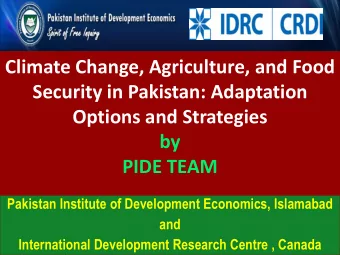 Security in Pakistan: Adaptation  Options and Strategies  by PIDE TEAM  Pakistan Institute of