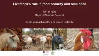 Livestocks role in food security and resilience  Iain Wright  Deputy Director General
