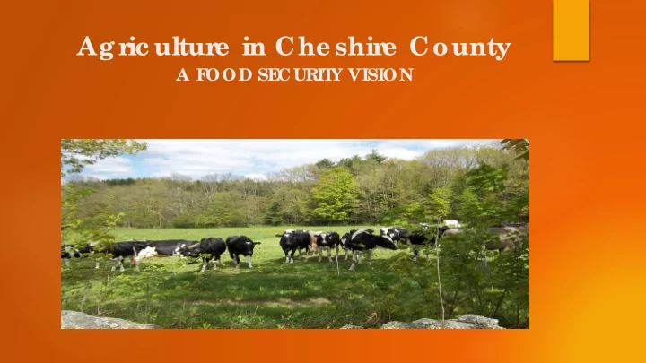 agr ic ultur e in che shir e county a f ood se curit y