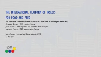 FOR FOOD AND FEED  The production &amp; commercialisation of insects as a novel food in the