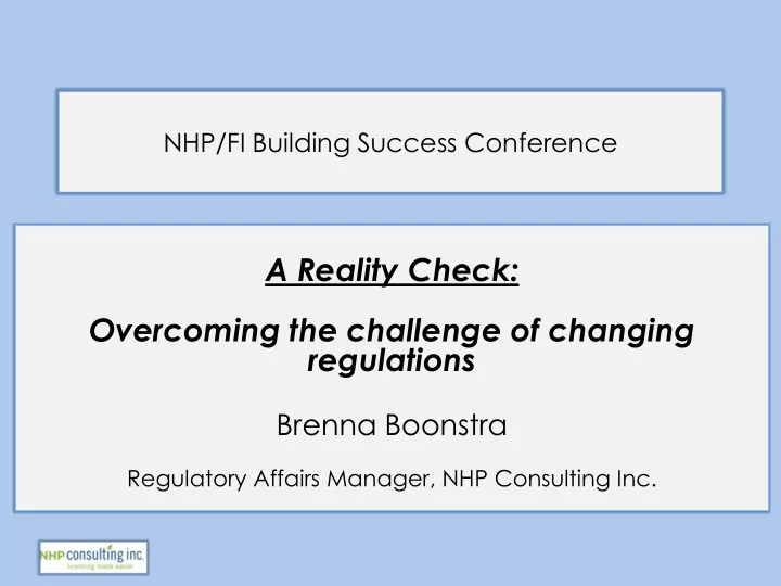 overcoming the challenge of changing regulations brenna