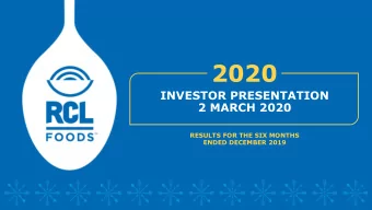 2020  INVESTOR PRESENTATION  2 MARCH 2020  RESULTS FOR THE SIX MONTHS  ENDED DECEMBER 2019  MILES