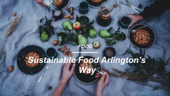 Sustainable Food Arlingtons  Way  If more of us valued food and cheer and song above  hoarded