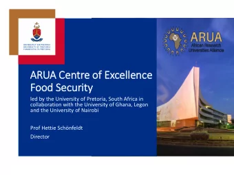 Food Security  led by the University of Pretoria, South Africa in  collaboration with the