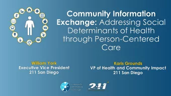 Community Information Exchange: Addressing Social  Determinants of Health  through Person-Centered