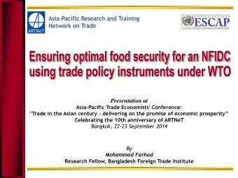 By  Mohammad Farhad  Research Fellow, Bangladesh Foreign Trade Institute  ACJ Cl  2 Objective of