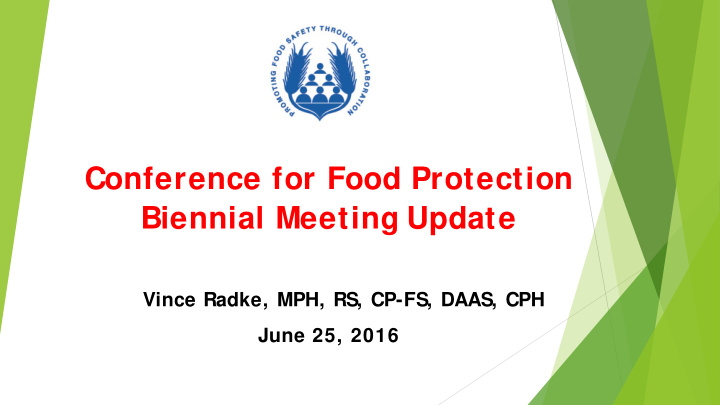 conference for food protection biennial meeting update