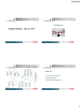 Introduction SafeBites Webinar  May 22, 2014  2  Global presence What we do.  88 offices in 49