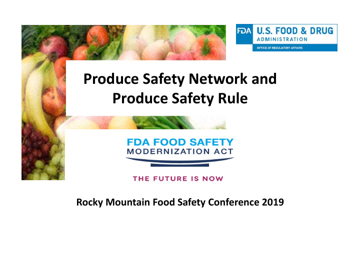 produce safety network and produce safety rule