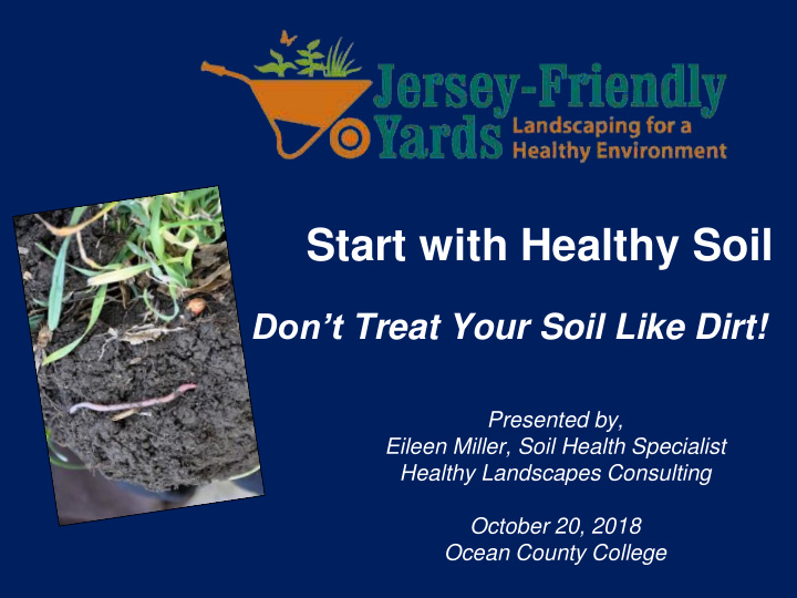 start with healthy soil
