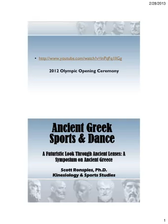 Sports  orts &amp; Da  Dance  ce  A Futuristic  tic Look Through  h Ancient  t Lenses: A  Symposium
