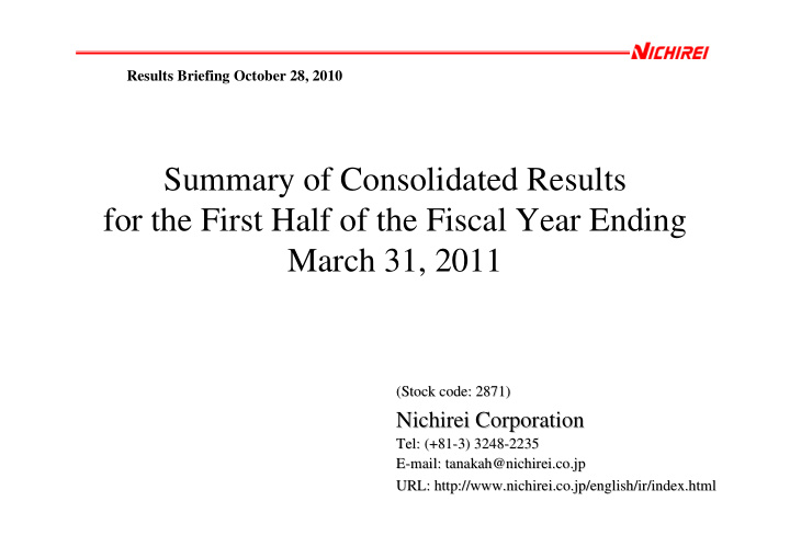 summary of consolidated results for the first half of the