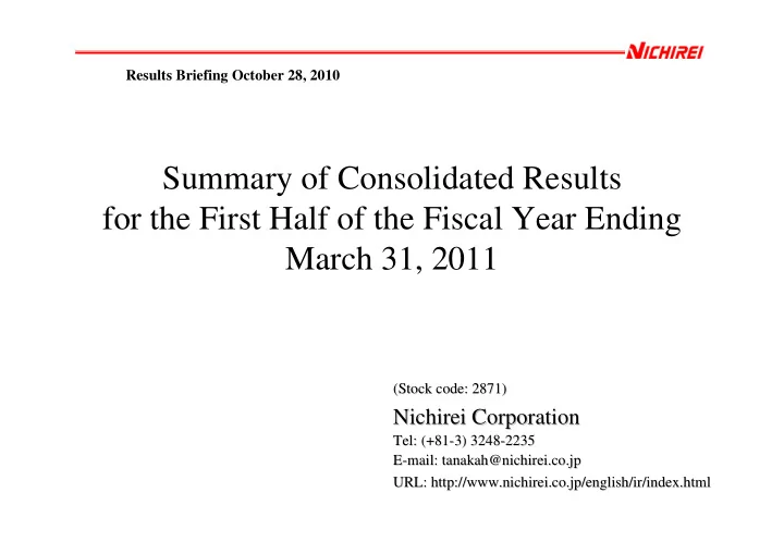 summary of consolidated results for the first half of the