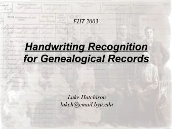 Handwriting Recognition  Handwriting Recognition  for Genealogical Records  for Genealogical