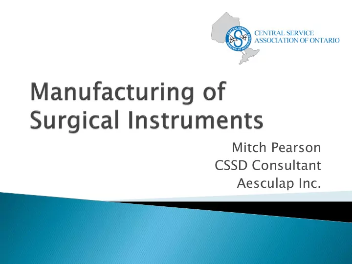mitch pearson cssd consultant aesculap inc prehistory ry