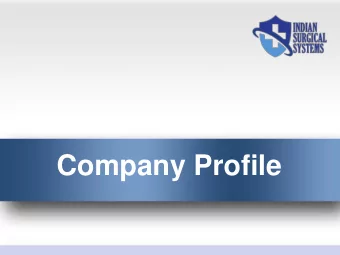 Company Profile  Presentation Outline  Company History  Organization Structure  Corporate Vision