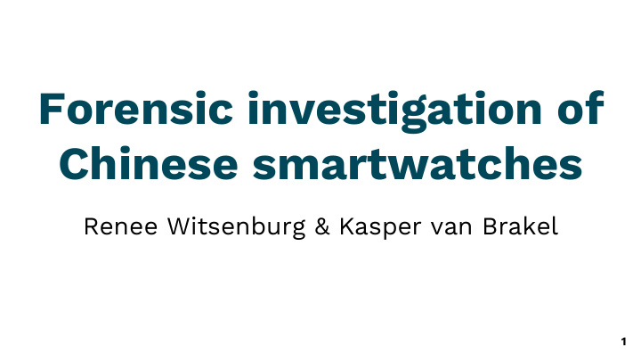 forensic investigation of chinese smartwatches