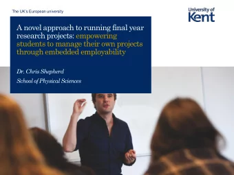 through embedded employability  Dr. Chris Shepherd  School of Physical Sciences  The module: PS620