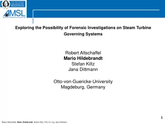 Robert Altschaffel  Mario Hildebrandt  Stefan Kiltz  Jana Dittmann  Otto-von-Guericke-University