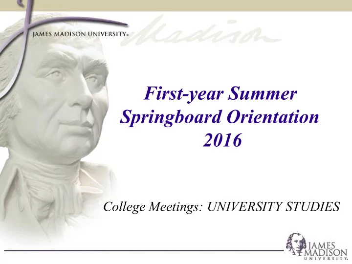 first year summer springboard orientation 2016