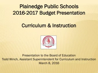 Pl  Plain  inedge  edge Pu  Public  ic Scho  chools  ols  2016-20  2017  7 Bu  Budget  t Pre