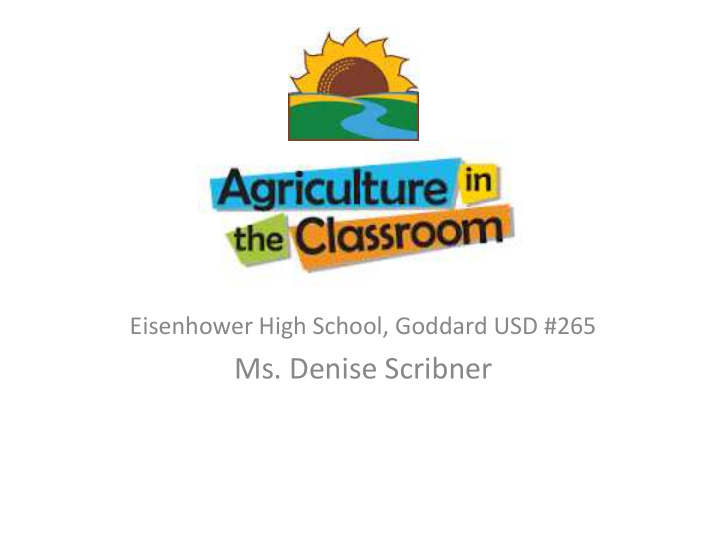 ms denise scribner why teach using agriculture