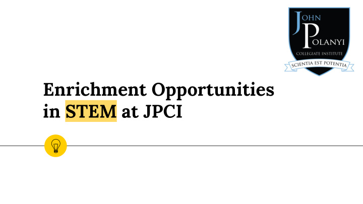 enrichment opportunities in stem at jpci hello