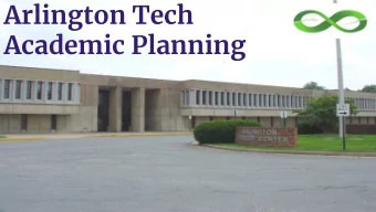 Arlington Tech  Academic Planning  Tonight's Agenda  Graduation Requirements  Selecting
