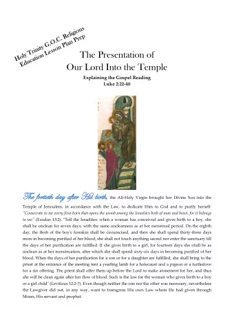 The Presentation of  Our Lord Into the Temple Explaining the Gospel Reading Luke 2:22-40  Th  The