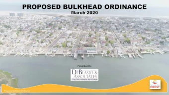 Presented By:  Proposed Bulkhead Ordinance  FLOO  OOD M  MITIGATION  ON AND  STORM  RM S  SEWER  ER
