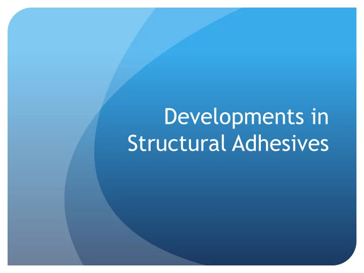 structural adhesives introduction