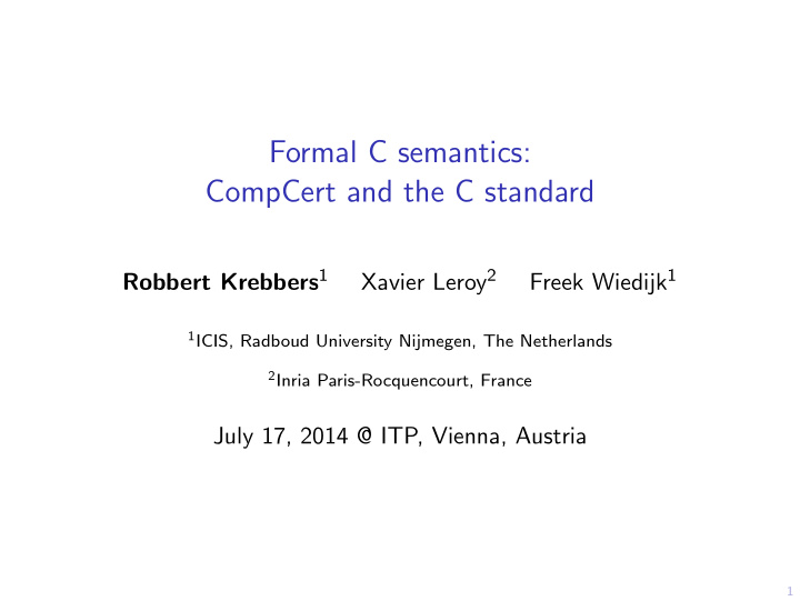 formal c semantics compcert and the c standard