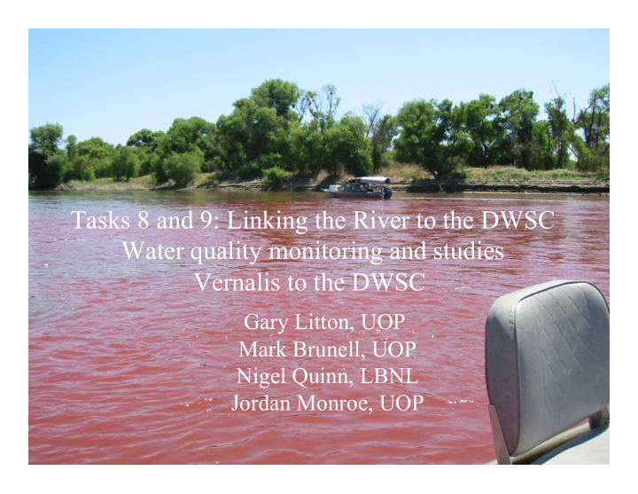 tasks 8 and 9 linking the river to the dwsc water quality