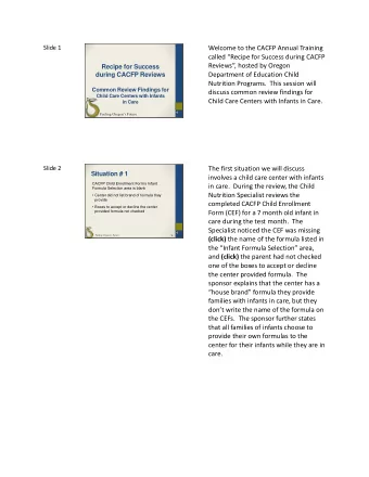 Welcome to the CACFP Annual Training  called Recipe for Success during CACFP  Reviews, hosted