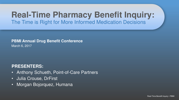 real time pharmacy benefit inquiry