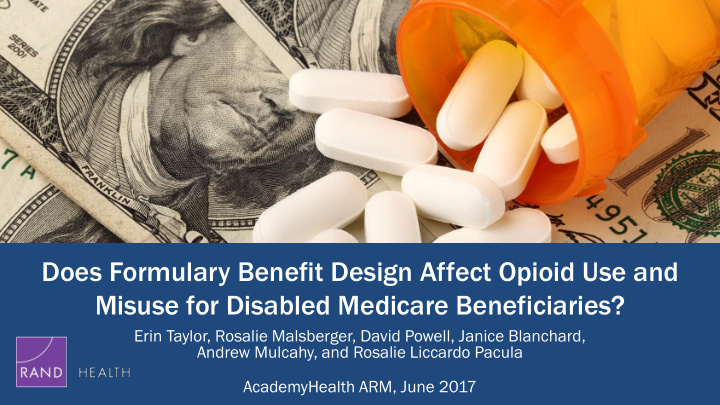 does formulary benefit design affect opioid use and