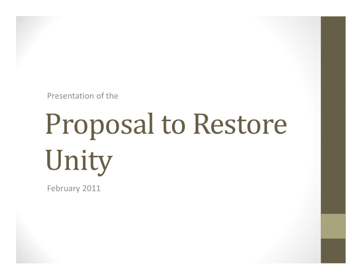 proposal to restore unity