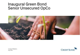 Inaugural Green Bond  Senior Unsecured OpCo  Investor Relations  May 2020  Table of contents  4