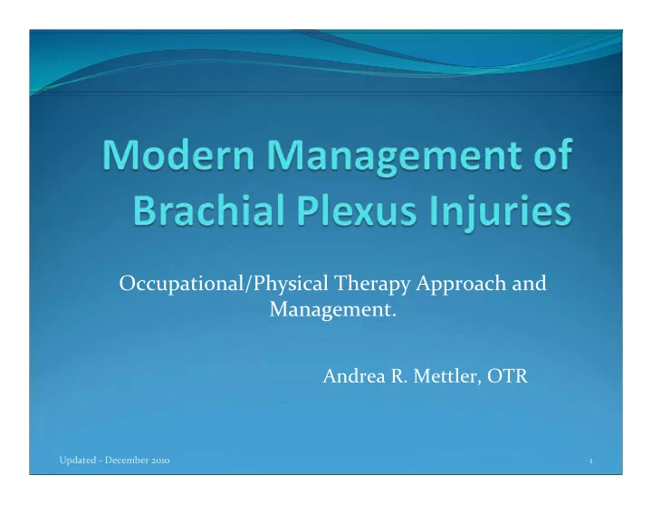 occupational physical therapy approach and management