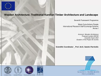 Wooden Architecture. Traditional Karelian Timber Architecture and Landscape  Seventh Framework