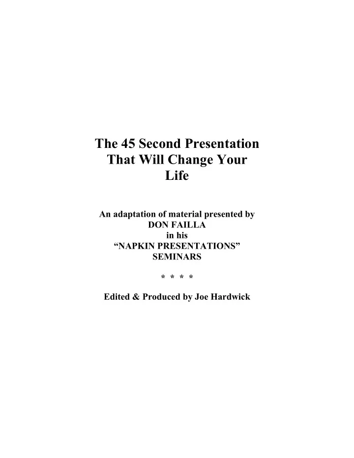 the 45 second presentation that will change your life an