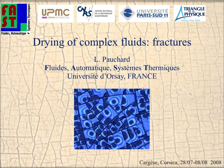 drying of complex fluids fractures
