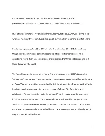 CASA CRUZ DE LA LUNA:  BETWEEN COMMUNITY AND EXPERIMENTATION  (PERSONAL FRAGMENTS AND COMMENTS