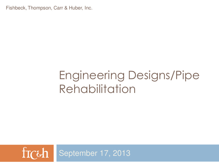 engineering designs pipe rehabilitation